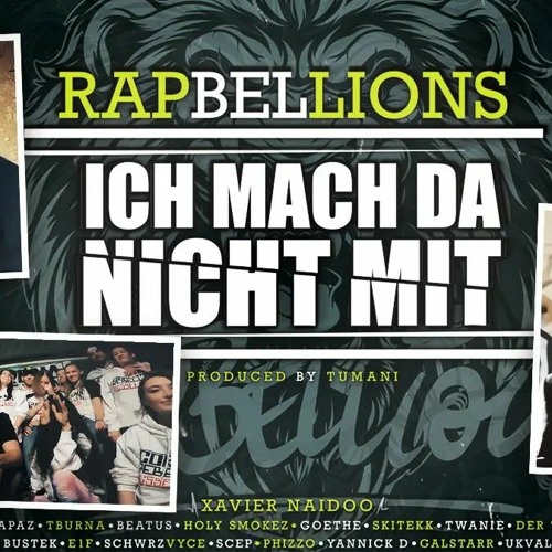 Rapbellions - Ich mach da nicht mit