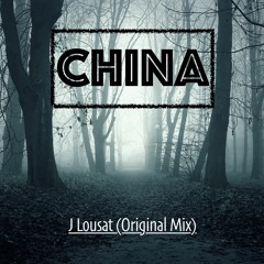 China - J Lousat (original mix)