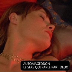 Sexe qui parle, part deux.