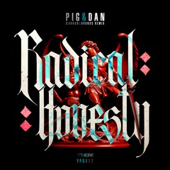 Pig&Dan - Radical Honesty (Original Mix) [You Plus One]