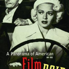 ACCESS KINDLE 🗂️ A Panorama of American Film Noir (1941-1953) by  Raymond Borde,Etie