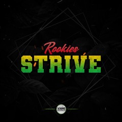 Rookies - Strive