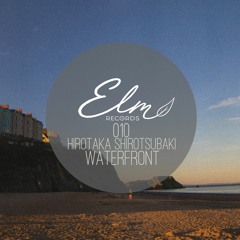 Hirotaka Shirotsubaki - Waterfront