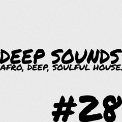 Deep Sounds #28 | Deep House Mix | Adam Port, Reznik, Atjazz, SGVO, !Sooks