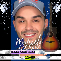 Beijo Molhado - Marcelo Cerrone