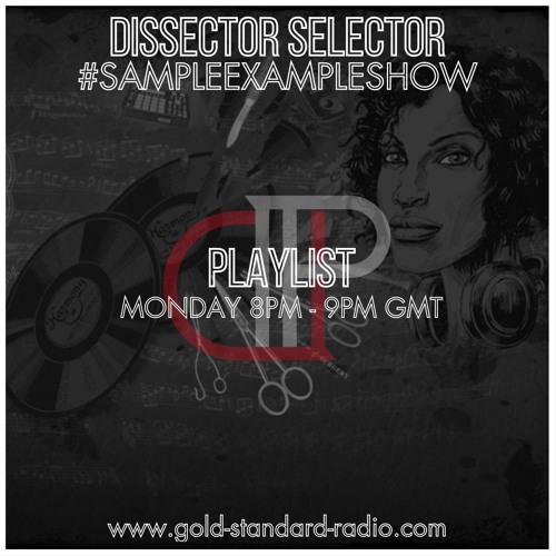 SAMPLE EXAMPLE SHOW with DISSECTOR SELECTOR