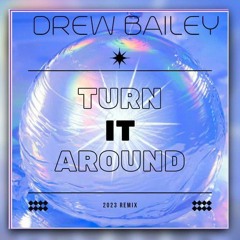 DREW BAILEY TURN IT AROUND OUT ON KLR BANDCAMP 09/02/24🔥🔥🔥