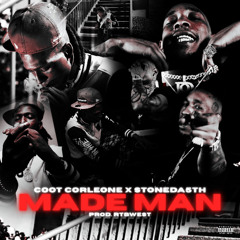 Made Man - StoneDa5th x Coot Corleone (Prod. By RTBWEST)