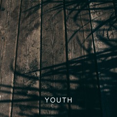 Youth (Now on Spotify!)