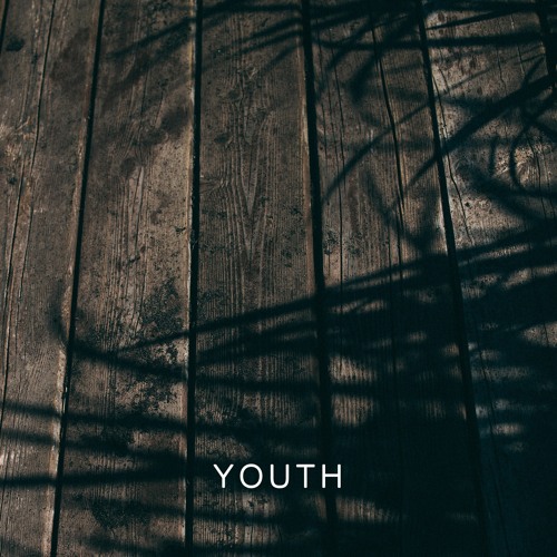 Youth (Now on Spotify!)