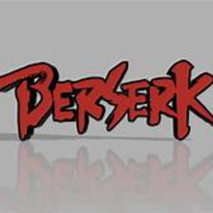 BerserK xD