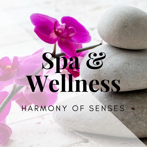 Stream Spa & Wellness by Six Senses Spa | Listen online for free on ...