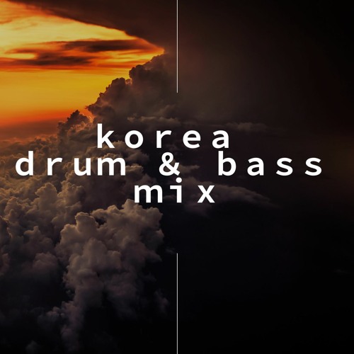 ｋｏｒｅａ ｄｒｕｍ ＆ ｂａｓｓ ｍｉｘ