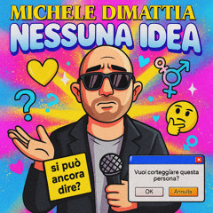 Nessuna Idea (Ma quale Idea versione anni 2000)