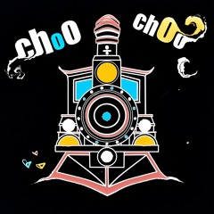 choo choo