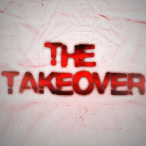 THE TAKEØVER