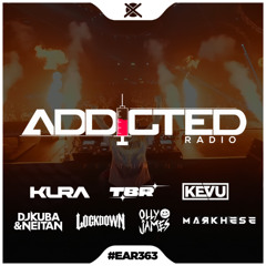 Addicted Radio #363