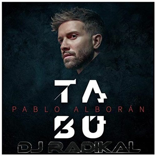 Tabú-Ghetto Zouk Remix-Dj Radikal