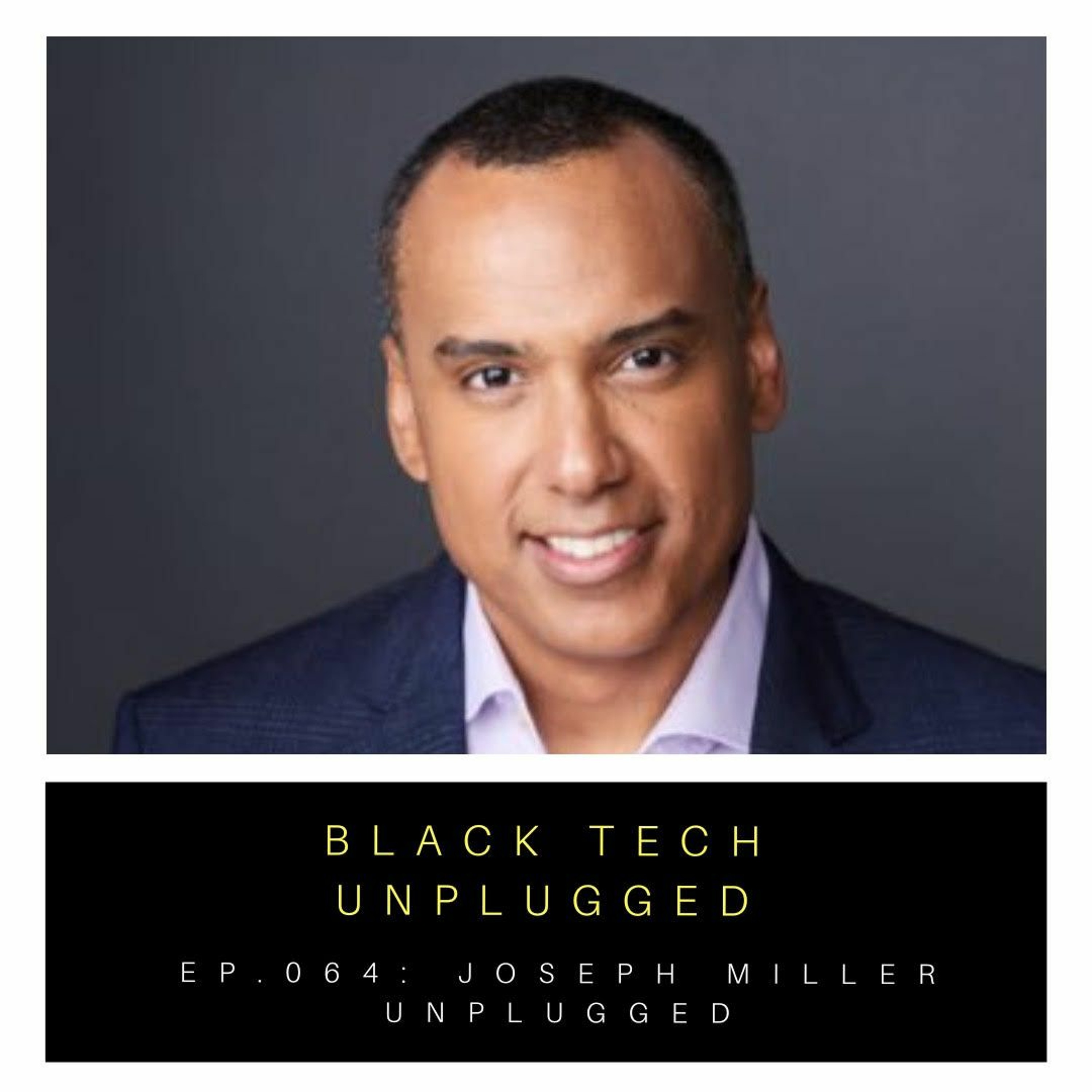 Black Tech Unplugged