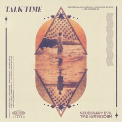 Talk Time - Necessary Evil EP