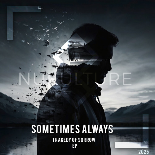 Sometimes Always (Tragedy of Sorrow EP)
