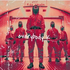 Rdg Vaughn ft J.S.S - everybody K
