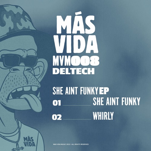 Deltech - Whirly [Más Vida Music]