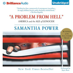 [GET] EPUB 💓 A Problem From Hell: America and the Age of Genocide by  Samantha Power