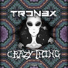 TRON3X - Crazy Thing