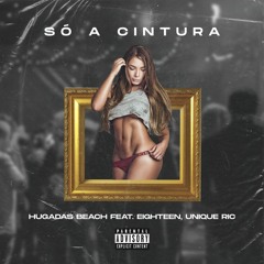 Só a Cintura (Prod. EYS)