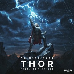 Crimson Scar - Thor (feat. $OViET KiD)