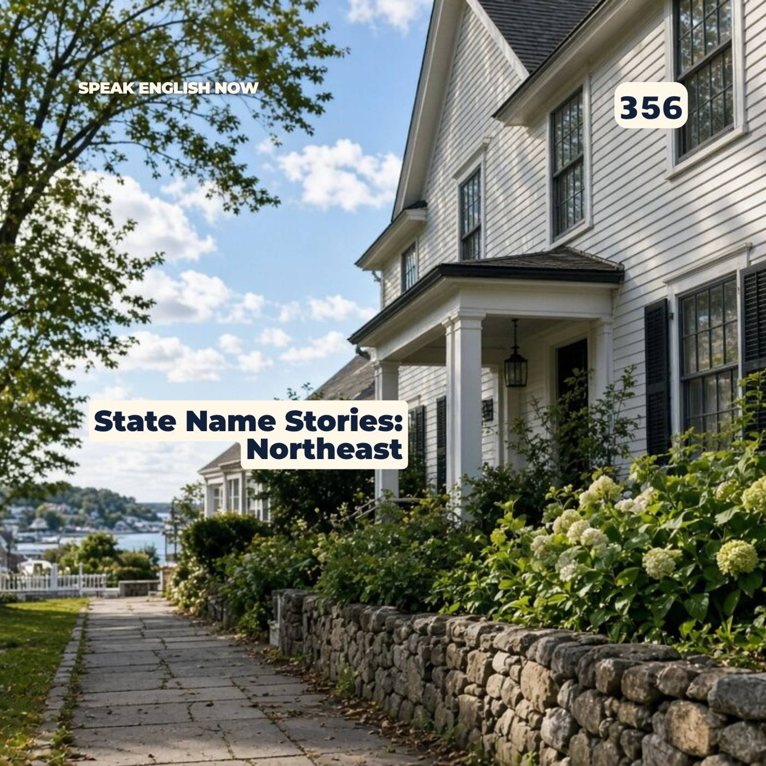 #356 US State Name Stories – Northeast episode artwork