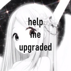 helpmeupgraded | 2