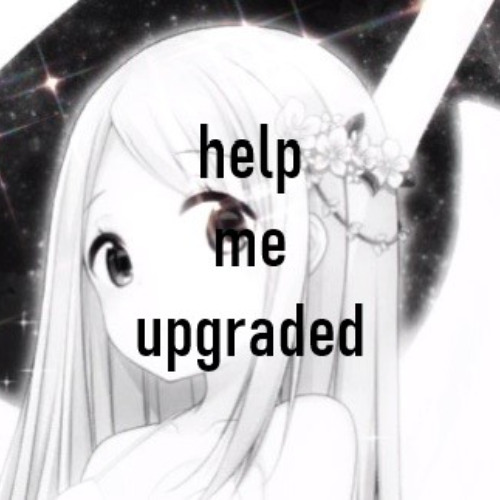 helpmeupgraded | 2