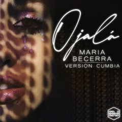 Maria Becerra - OJALA (Version Cumbia) Dj Kapocha
