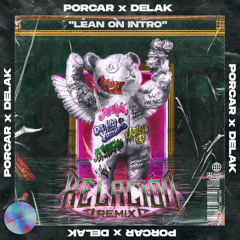 Sech Ft. Varios - Relación Remix (Intro Porcar X Delak)