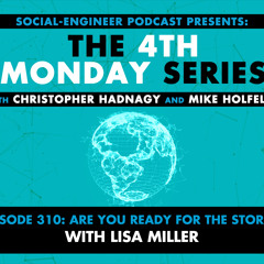 Ep. 310 - The 4th Monday Series - Are You Ready for the Storm? with Lisa Miller