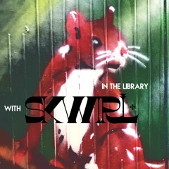 In The Library with Skwirl