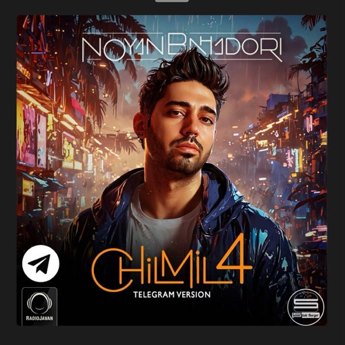 🎵ChiLMiL 4👤Noyan