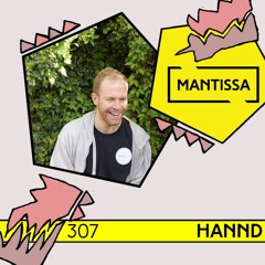 Mantissa Mix 307: Hannd