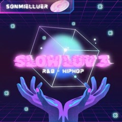 SLOW LUV 3 - SONMIELLUER
