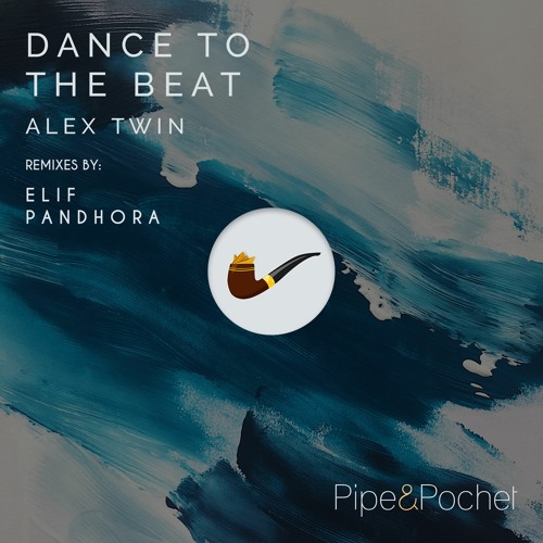 Alex Twin - Dance To The Beat (Original Mix) - PAP049 - Pipe & Pochet
