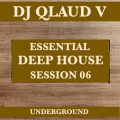 ESSENTIAL DEEP HOUSE SESSION 06