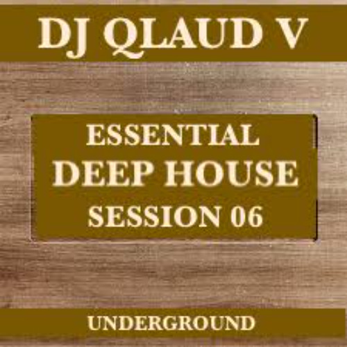 ESSENTIAL DEEP HOUSE SESSION 06