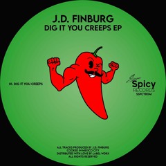 PREMIERE: J.D. Finburg - Dig It You Creeps