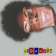 SIDEWAYS FT. JJC & KSWISS