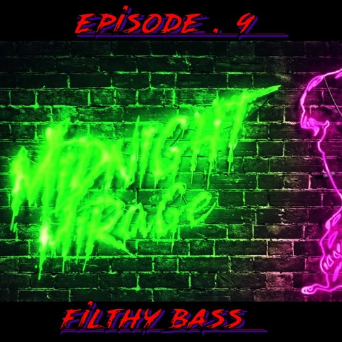 MiDNiGHT MiRaGe 🤖 Ep. 9 🎶 Flithy Bass / Dark-electro / Future-Funk 🎶