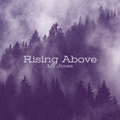 Rising Above