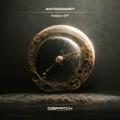 {Premiere} Antagonist - Saturn's Shift (Dispatch Recordings)