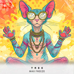 Max Freeze - Tree (Original Mix)